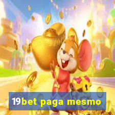 19bet paga mesmo